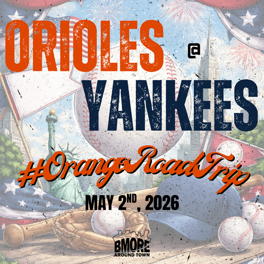 Orioles at Yankees #OrangeRoadTrip